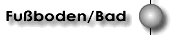 Fu&szlig;boden / Bad